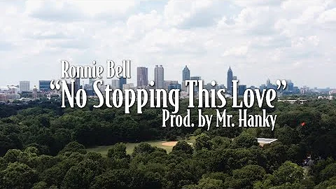 Ronnie Bell ft Mr. Hanky - No Stopping This Love (Official Music Video)