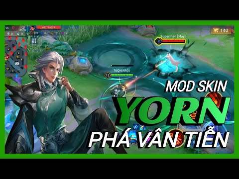 #1 Mod Skin Yorn Phá Vân Tiễn Full Hiệu Ứng Âm Thanh Icon Mùa 24 Mới Nhất