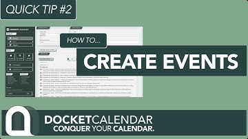 DocketCalendar Quick Tip #2 : HOW TO CREATE EVENTS