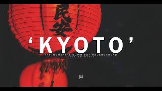 UNDERGROUND BEAT HIP HOP - "KYOTO"