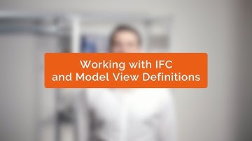 Working with IFC and Model View Definitions