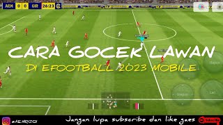 CARA GOCEK LAWAN DI EFOOTBALL 2023 MOBILE | LAWAN AUTO NGAMUK screenshot 4