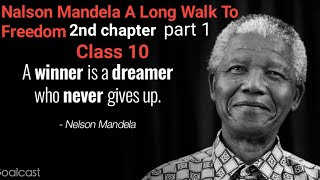 Nelson Mandela Long Walk to Freedom full Summary In Hindi | 10th Class| 1st Part|| EduBird