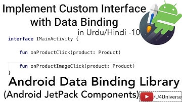 Android Data Binding-10 | Custom Interface Implementation with Data Binding | U4Universe