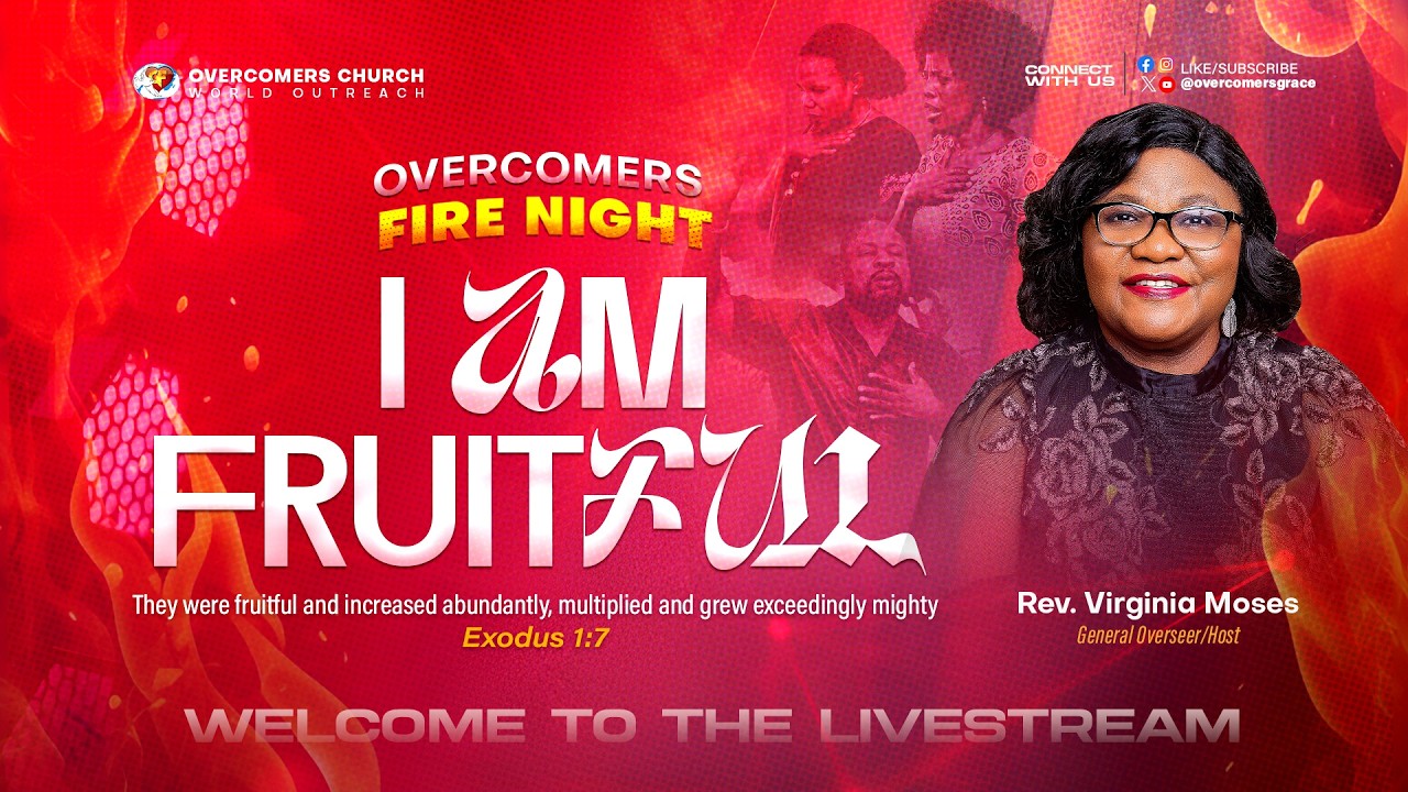 Overcomers Fire Night 2026 | I AM FRUITFUL | Friday, February 6, 2026