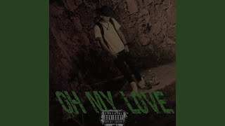 Oh My Love - L1thium