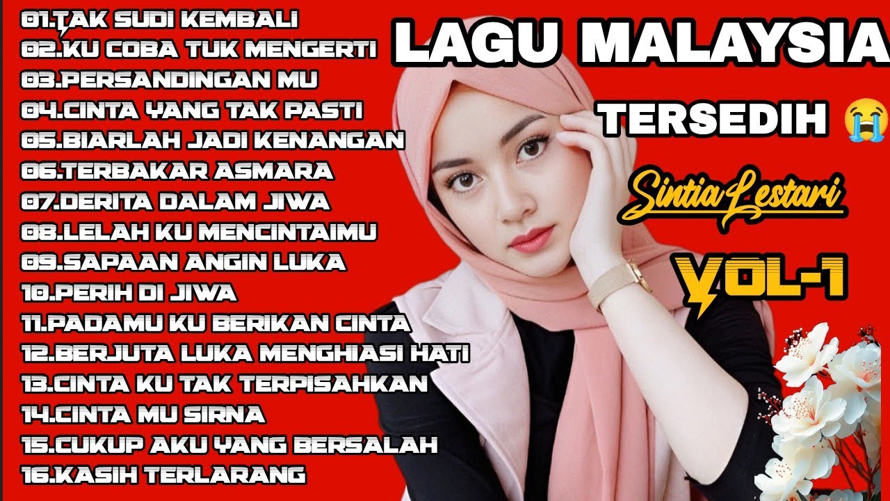 LAGU MALAYSIA TERSEDIH 😭 PATAH HATI 💔 TAK SUDI KEMBALI cocok untuk menemani aktivitas dan santai 