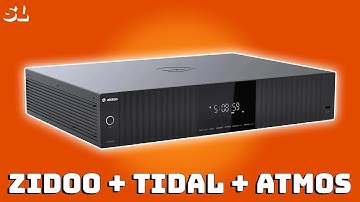 Dolby Atmos Audio on Zidoo UHD8000 and Tidal Connect