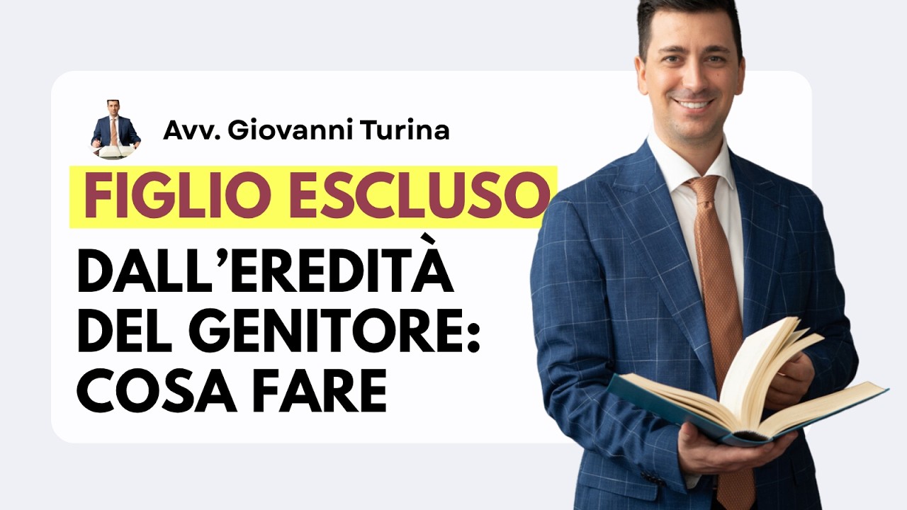 Un genitore ti ha escluso dal testamento? Ecco cosa puoi fare (ANCHE SE ha lasciato tutto ad altri)