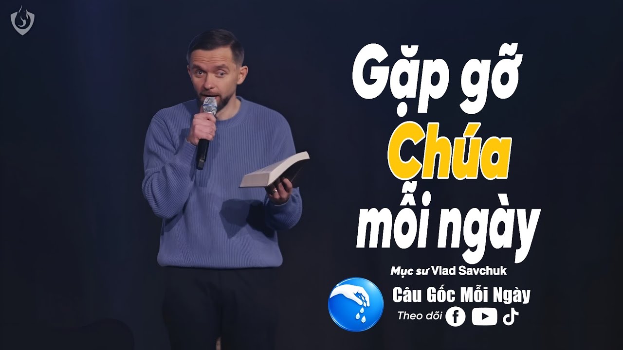 Những Điều Siêu Nhiên Xảy Ra Khi Bạn Gặp Gỡ Đức Chúa Trời Mỗi Ngày - Mục sư 𝗩𝗹𝗮𝗱 𝗦𝗮𝘃𝗰𝗵𝘂𝗸