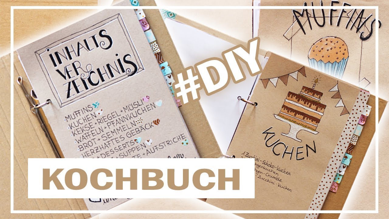 Diy Kochbuch Backbuch Selber Machen Inspiration Zum Nachmachen Youtube