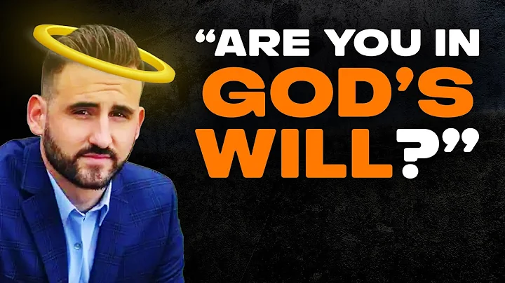 "Are You in God's Will?"