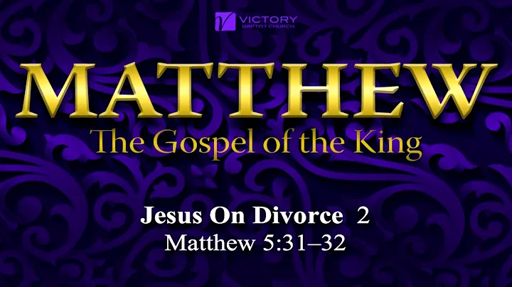 27) Jesus On Divorce (2)