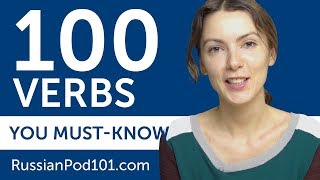 100 Verbs Every Russian Beginner Must-Know