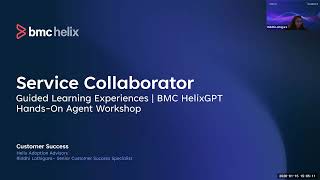 Workshop: Service Collaborator - Guided Learning Experiences BMC HelixGPT