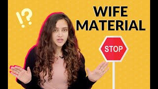 Are you NOT 'wife material'? CONGRATULATIONS! Here's what you should know | PointTohHai by Raina