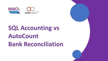 SQL Accounting vs AutoCount Bank Reconciliation Function