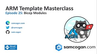 ARM Template Masterclass Episode 25: Bicep Modules
