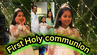 ആദ്യ കുർബാന സ്വീകരണം / My Niece holy communion 