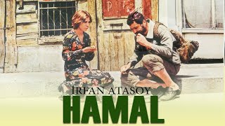 Hamal Türk Filmi | FULL | İRFAN ATASOY | SEMİHA YANKI