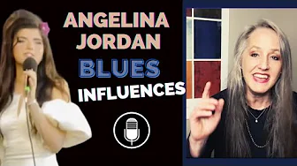 Angelina Jordan - Blues Influences Explained - 12 Bar Blues | Blues Scale