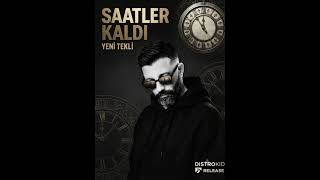 SAATLER KALDI | Official Audio