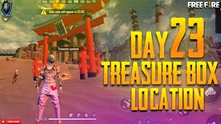 TONIGHT UPDATE I DAY 23 TREASURE BOX LOCATION | FREE FIRE TREASURE BOX | TREASURE BOX LOCATION | AG