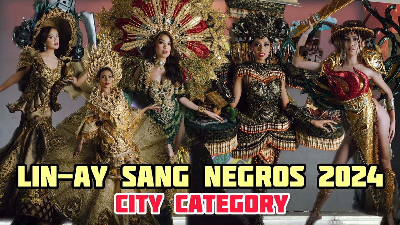 LIN-AY SANG NEGROS 2024 FESTIVAL COSTUME COMPETITION (CITY CATEGORY) | PANAAD  FESTIVAL 2024