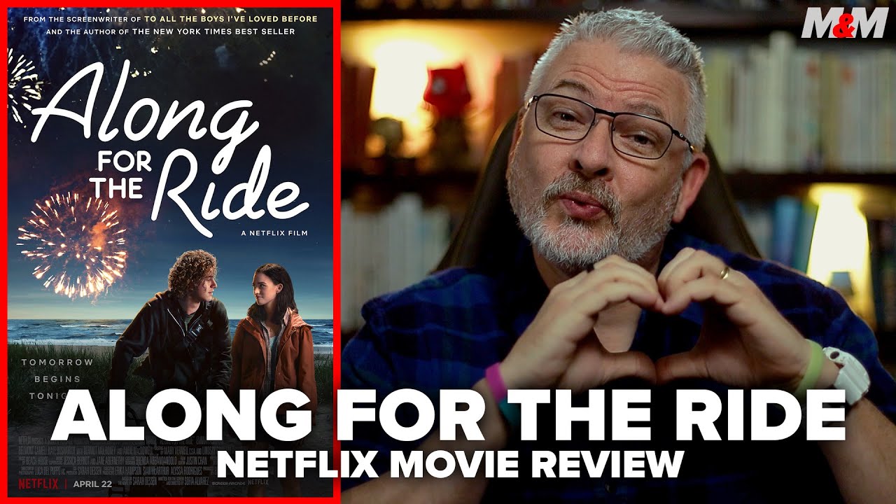 Along for the Ride (2022) Netflix Movie Review YouTube