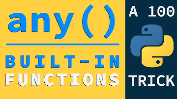 Check If a List Has A True Value using any() |  Python Built-in Functions