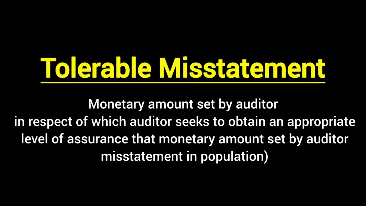 Tolerable Misstatement.