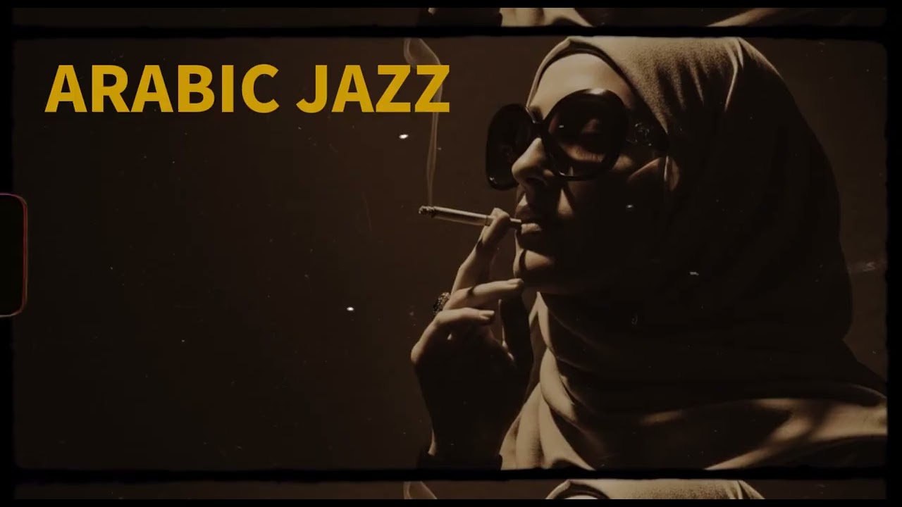 🌙 Jazz of Arabian Nights | Western × Arabic Fusion 🌙 | الجاز العربي