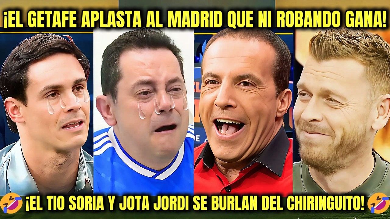🤣 ¡EL GETAFE REVIENTA AL MADRID EN EL BERNABEU! El Tío Soria y Jota Jordi HUMILLAN al Chiringuito