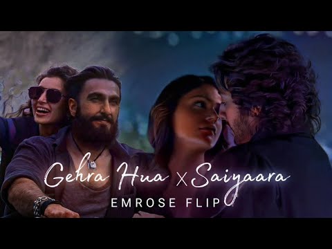 Gehra Hua x Saiyaara (Emrose Flip) | Emrose Percussion | Gehra Hua Mashup 2026