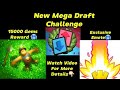 Clash Royale New Mega Draft Tournament is Here! | Top 25 Get 15,000 Gems + Exclusive Emote 💎