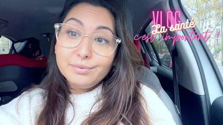 VLOG J'AI DES PETITS SOUCIS DE SANTÉ