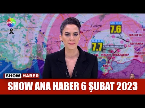 Show Ana Haber 6 Şubat 2023