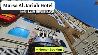 Distance from Marsa Al Jariah Hotel to Masjid al-Haram | plus booking number