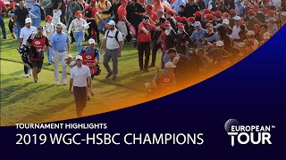 Extended Tournament Highlights | 2019 WGC-HSBC Champions
