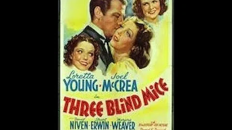 *Three Blind Mice* - Loretta Young, Joel McCrea, David Niven (1938)