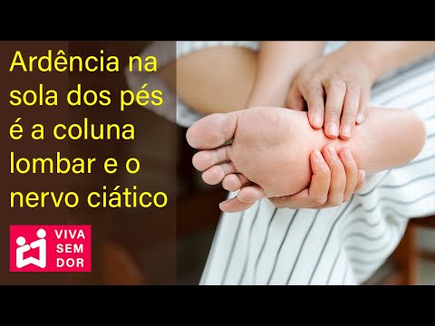 Ardência na sola dos pés é a coluna lombar e o nervo ciático.