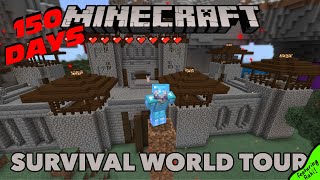World Tour / 150 Days of Minecraft Survival / Minecraft Survival (1)