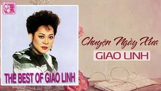 Chuyện Ngày Xưa - Giao Linh
