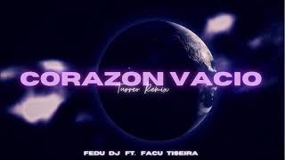 Corazon Vacio Turreo Remix Fedu Dj Facu Tiseira Maria Becerra