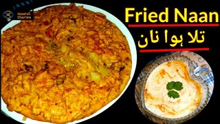 Tala Hua Naan Recipe | Besan wala Naan Recipe by NoshA | Fried Naan | Tea time snack | Easy snack