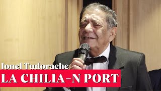 Ionel Tudorache - La Chilia-n port 🎙️ @AltcevacuAdrianArtene