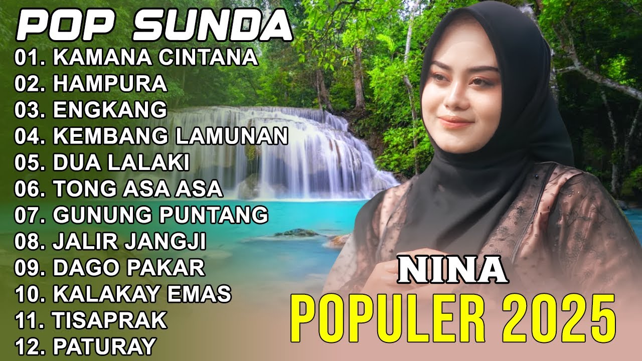 LAGU POP SUNDA TERPOPULER 2025 - NINA KAMANA CINTANA, HAMPURA , ENGKANG | GASENTRA PAJAMPANGAN
