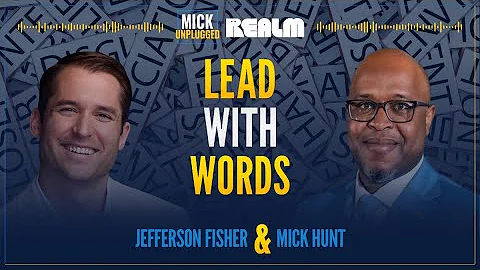 Lead with Words: Jefferson Fisher on How the Right Conversation Can Change Everything