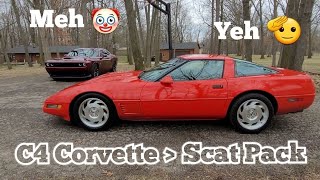 The C4 Corvette Is Better Than a Scat Pack  I Own Both