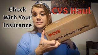 CVS Haul from my Insurance 